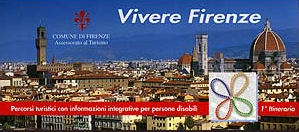 Vivere Firenze, (I° itinerario turistico per persone disabili) - Comune di Firenze – Firenze